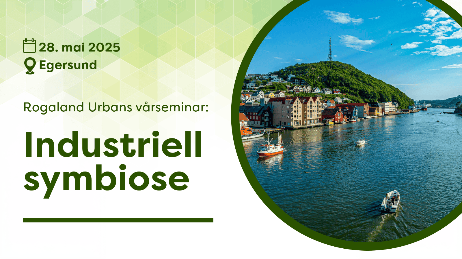 Uten tittel-1-Industriell symbiose med Rogaland urban (2) 28. mai. Rogaland Urbans vårseminar. industriell symbiose